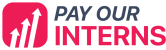 pay-our-interns-logo-phd8s7ss7zuv2iuxao7a4b04gyn6gxvkz5jdz4okxs